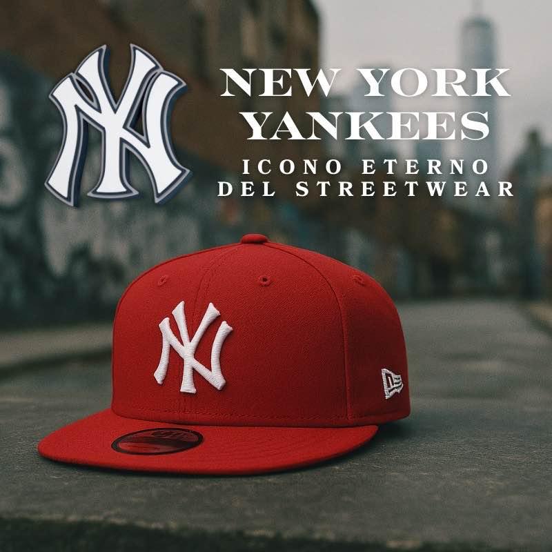 New York Yankees y New Era: de la MLB al icono eterno del streetwear